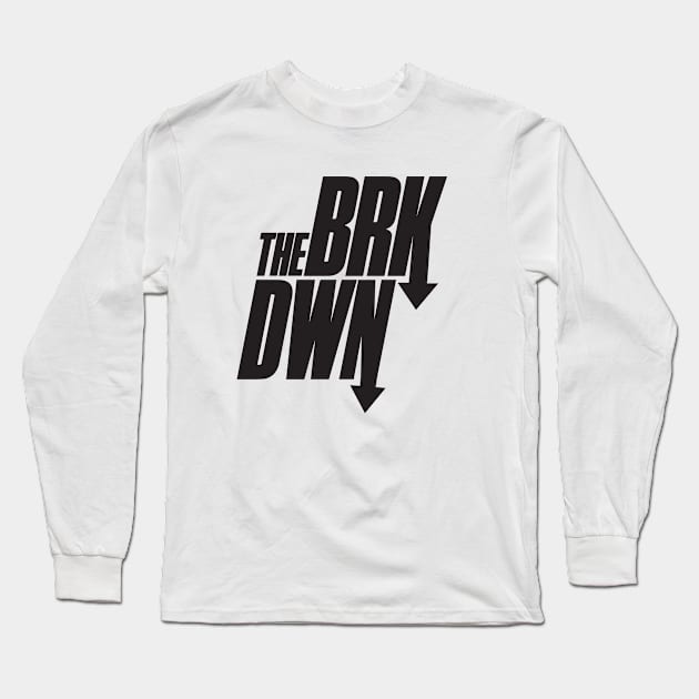 theBRKDWN Long Sleeve T-Shirt by theBRKDWN Sports